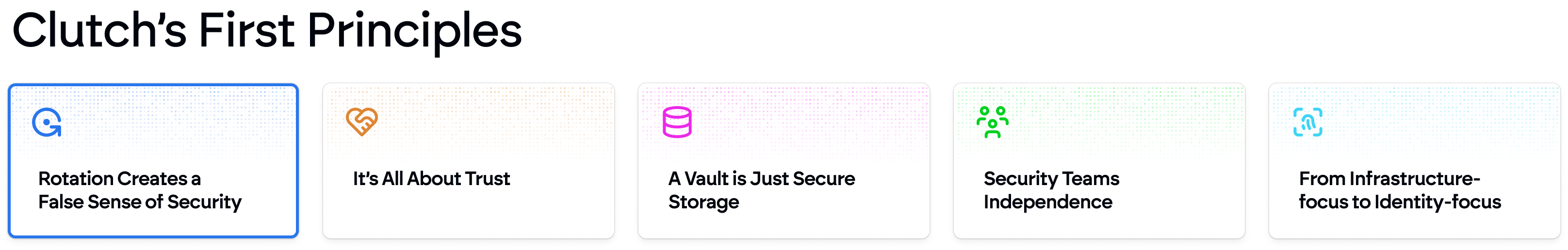 Clutch principles: rotation, trust, vault storage, security team independence, identity over infrastructure.