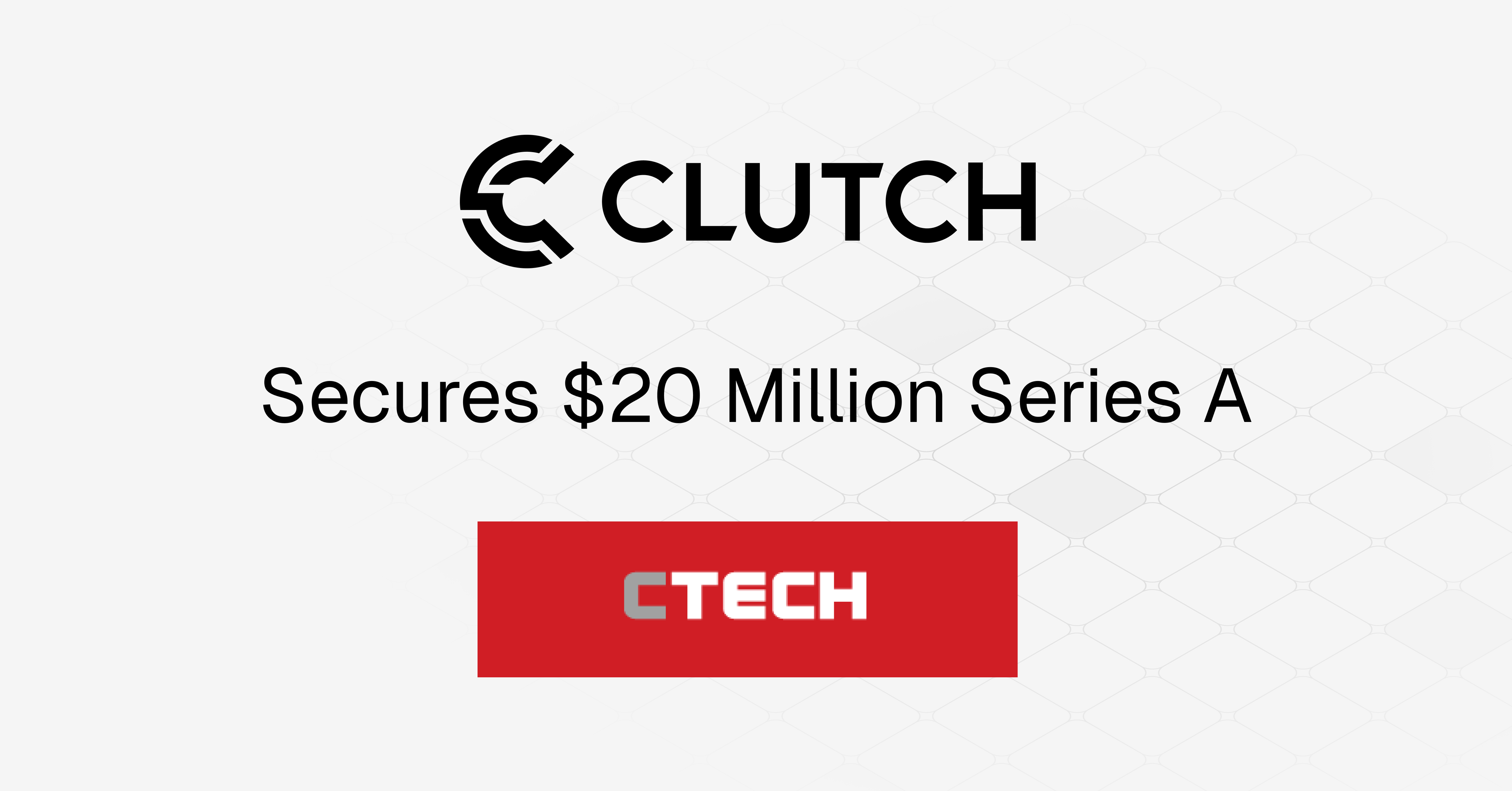 Clutch Security Secures $20 Million Series A as Non-Human Identity Threats Surge